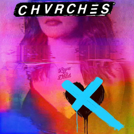 [DAMAGED] Chvrches - Love Is Dead [Clear Blue Vinyl]