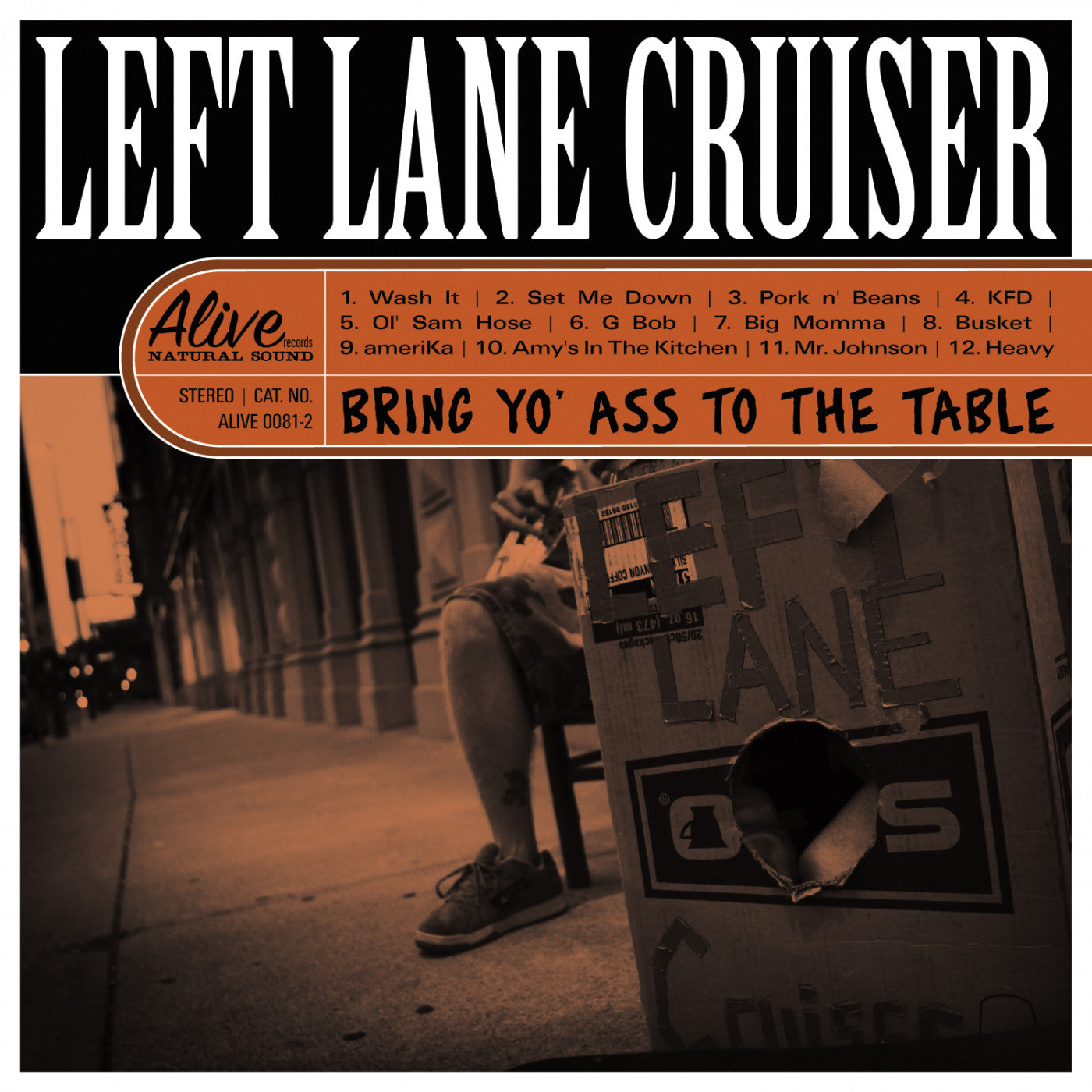 Left Lane Cruiser - Bring Yo' Ass To The Table [Clear Orange Vinyl]