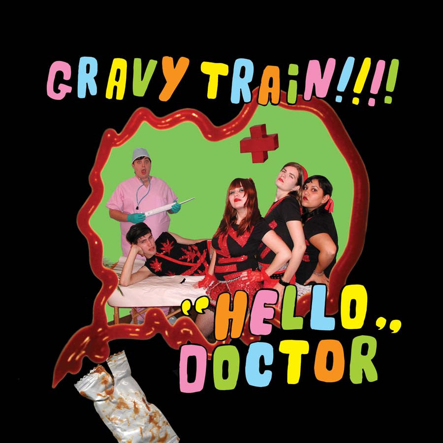 Gravy Train!!!! - Hello Doctor (Deluxe Reissue) [Lime Green Vinyl]