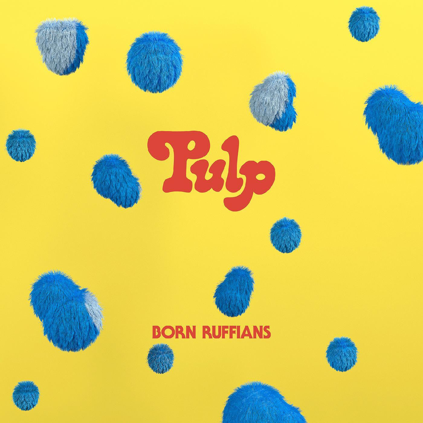 [DAMAGED] Born Ruffians - Pulp [Blue Vinyl]