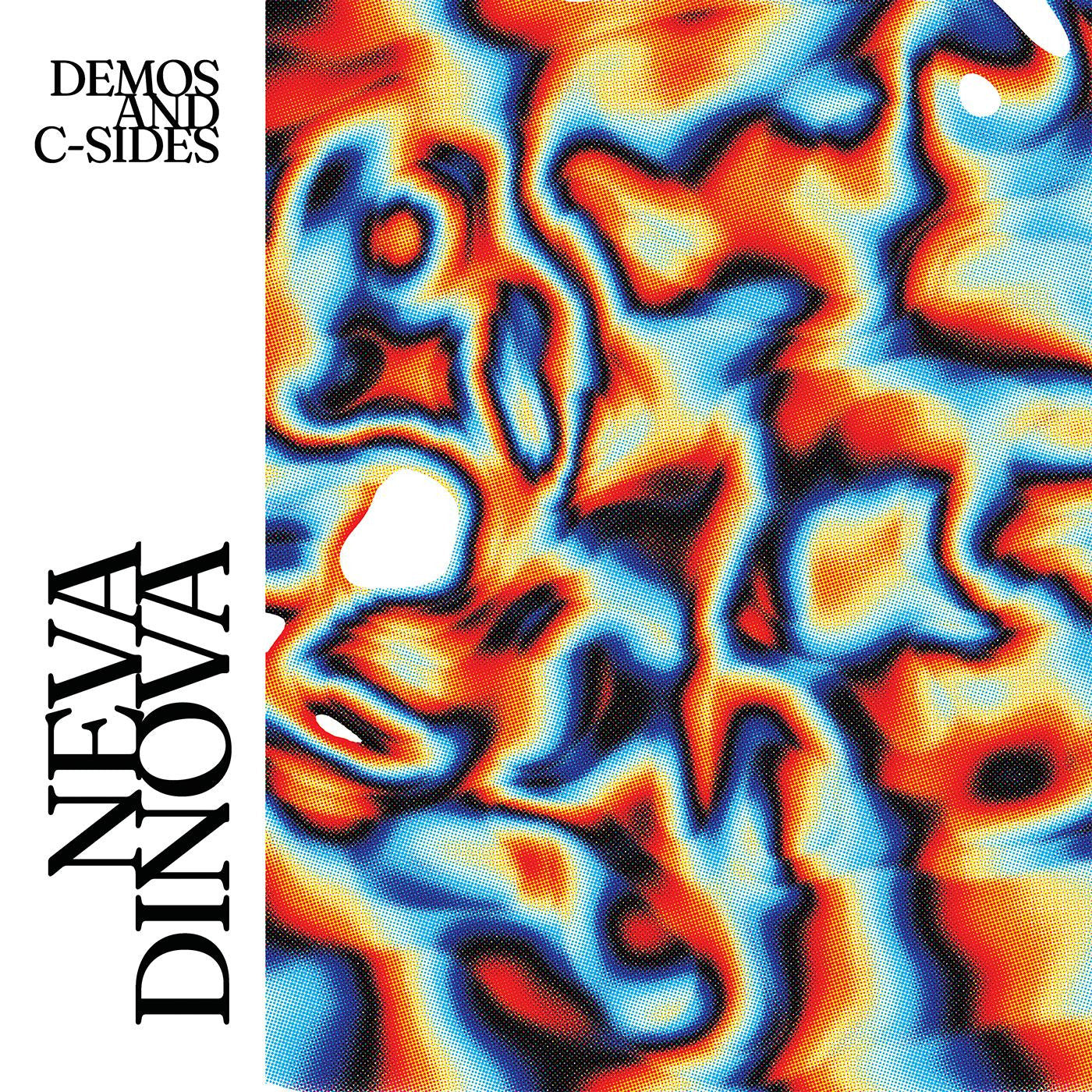 Neva Dinova - Demos and C-Sides [Ecomix Vinyl]