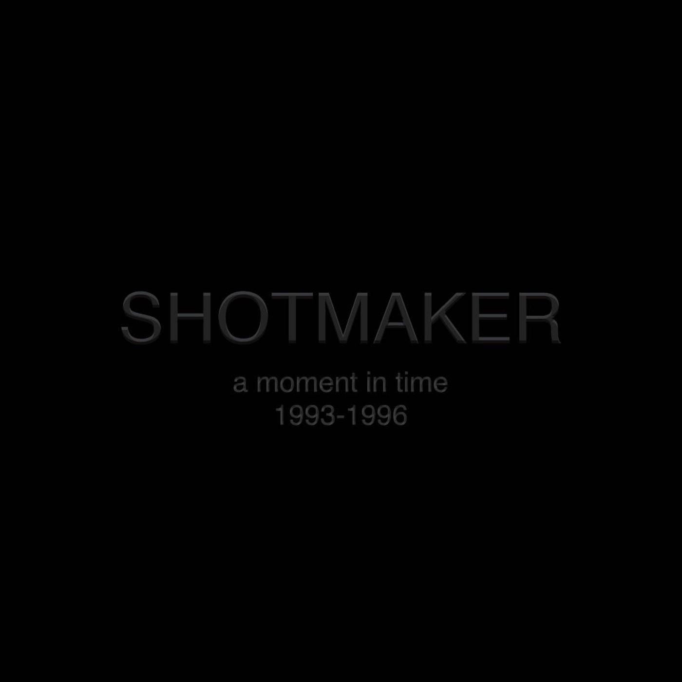 Shotmaker - A Moment In Time: 1993-1996 [Transparent Green, Blue & Purple Vinyl]