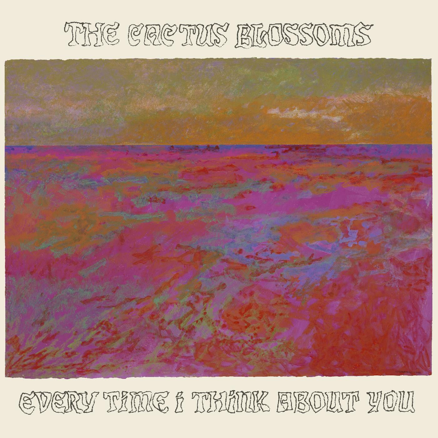 Cactus Blossoms - Every Time I Think About You [Bronze Vinyl]