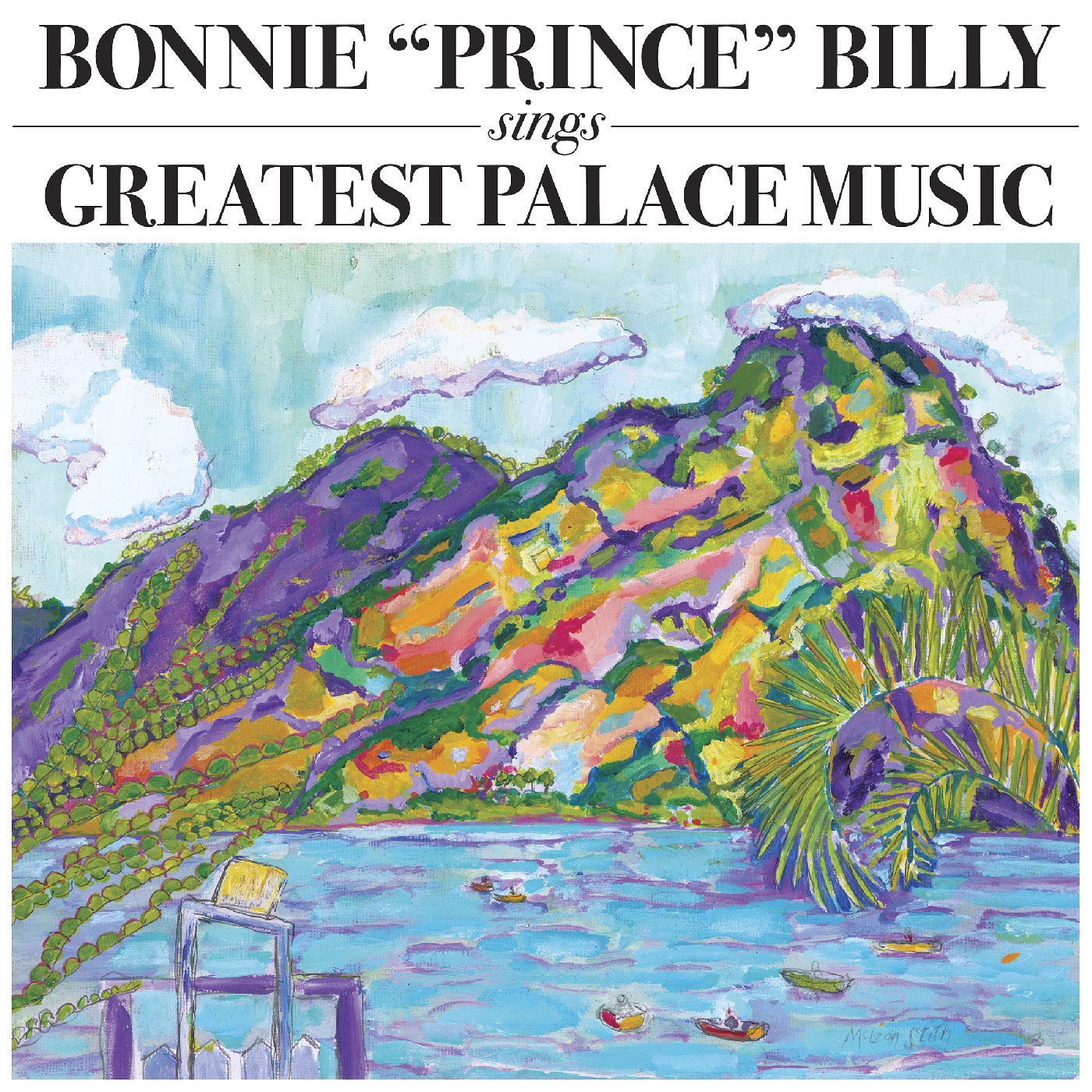 Bonnie 'Prince' Billy - Greatest Palace Music