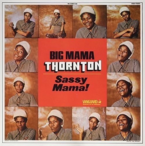 Big Mama Thornton - Sassy Mama