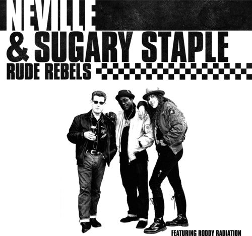 Neville Sugary Staple - Rude Rebels [White Vinyl]