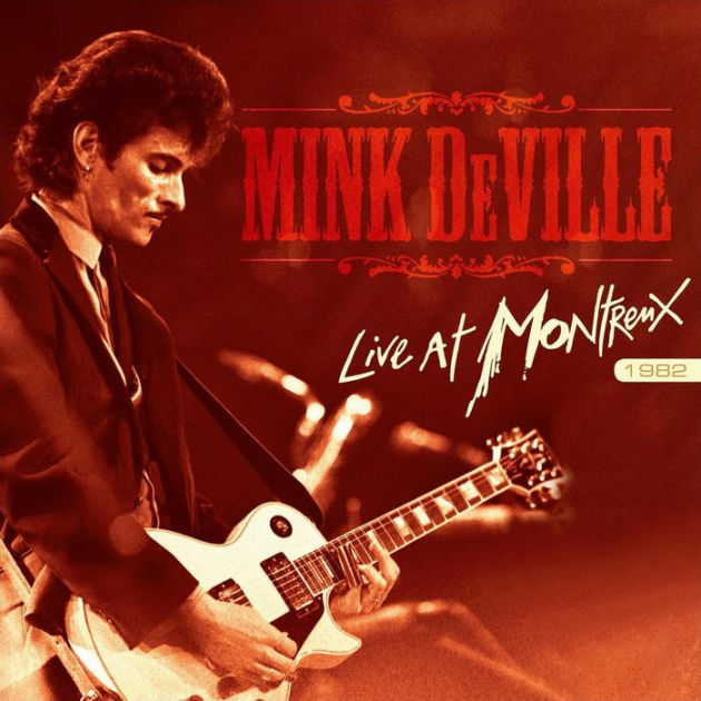 Mink DeVille - Live At Montreux 1982