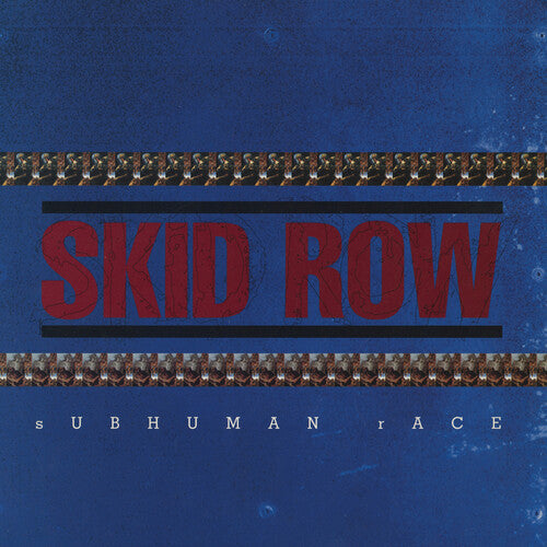 Skid Row - sUBHUMAN rACE