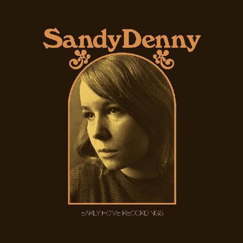 Sandy Denny - Early Home Recordings [Gold Vinyl]