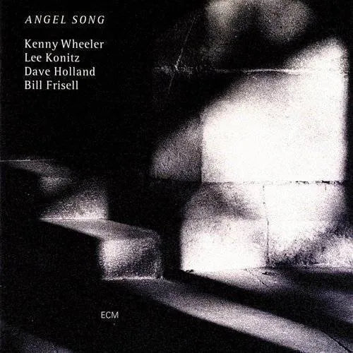 Kenny Wheeler - Angel Song [ECM Luminessence Series]