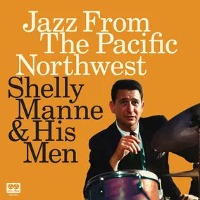 Shelly Manne - Jazz From The Pacific Northwest