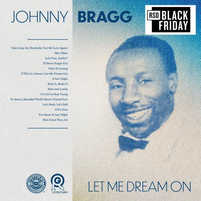 Johnny Bragg - Let Me Dream On