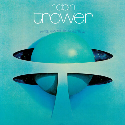 Robin Trower - Twice Removed From Yesterday: 50th Anniversary (Deluxe Edition)