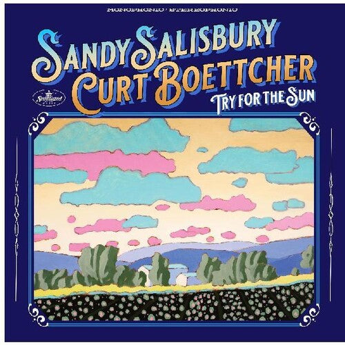 Sandy Salisbury & Curt Boettcher - Try For The Sun