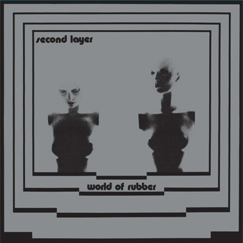 Second Layer - World Of Rubber