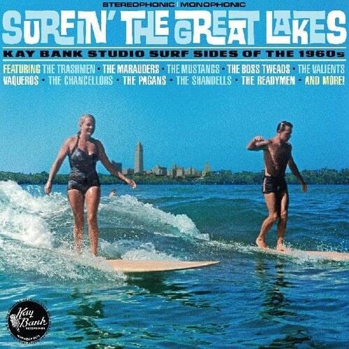 Various - Surfin The Great Lakes: Kay Bank Studio Surf Sides Of The 1960s