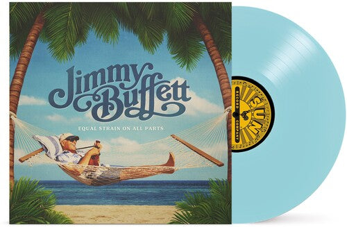 Jimmy Buffett - Equal Strain On All Parts [Electric Blue Vinyl] [LIMIT 1 PER CUSTOMER]