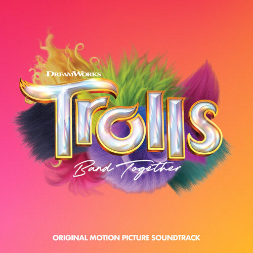 [DAMAGED] Various Artists - Trolls Band Together (Original Soundtrack)