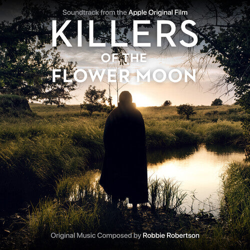 Robbie Robertson - Killers of the Flower Moon (Soundtrack from the Apple Original Film)