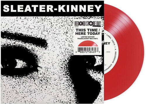 Sleater-Kinney - This Time / Here Today [7"]