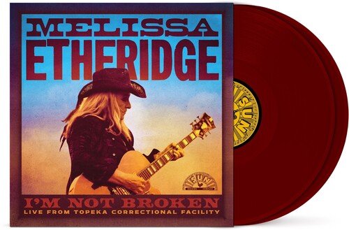 [DAMAGED] Melissa Etheridge - I'm Not Broken (Live From Topeka Correctional Facility) [Maroon Vinyl]