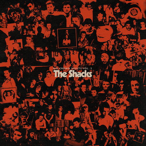 The Shacks - Big Crown Vaults Vol. 2 [Clear Orange Vinyl]