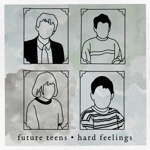 Future Teens - Hard Feelings