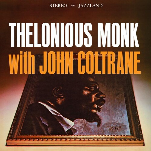 Thelonious Monk - Thelonious Monk With John Coltrane