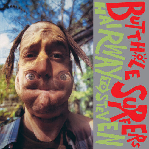 [DAMAGED] The Butthole Surfers - Hairway To Steven