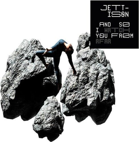 And So I Watch You from Afar - Jettison