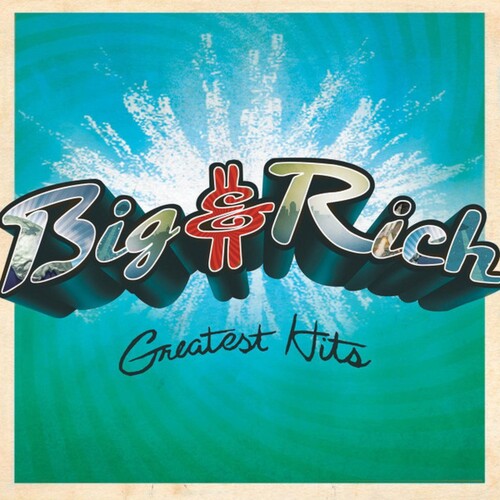 Big & Rich - Greatest Hits [Turquoise & Blue Vinyl]