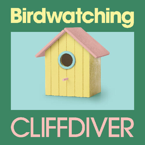 Cliffdiver - Birdwatching [Baby Blue Bird Vinyl]