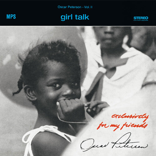 Oscar Peterson - Girl Talk (Exclusively For My Friends Vol. 2)