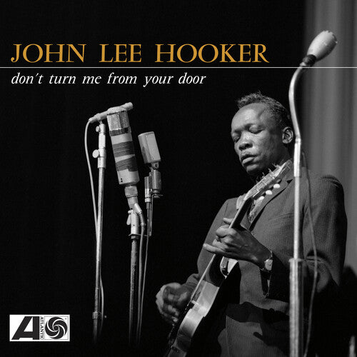 John Lee Hooker - Don't Turn Me From Your Door [Yellow Vinyl]