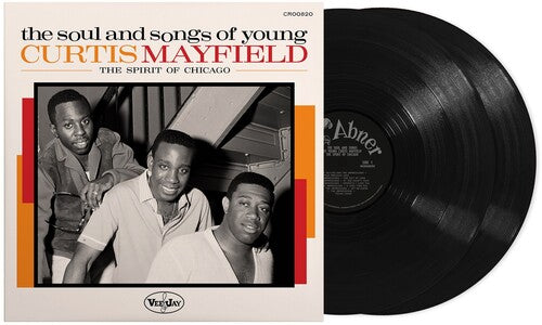 Various - The Soul And Songs Of Young Curtis Mayfield: The Spirit Of Chicago