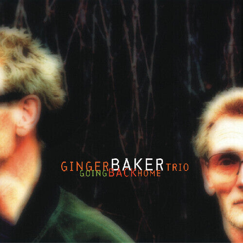 [PRE-ORDER] Ginger Baker Trio - Going Back Home [Green Vinyl] [Release Date: 03/07/2025]