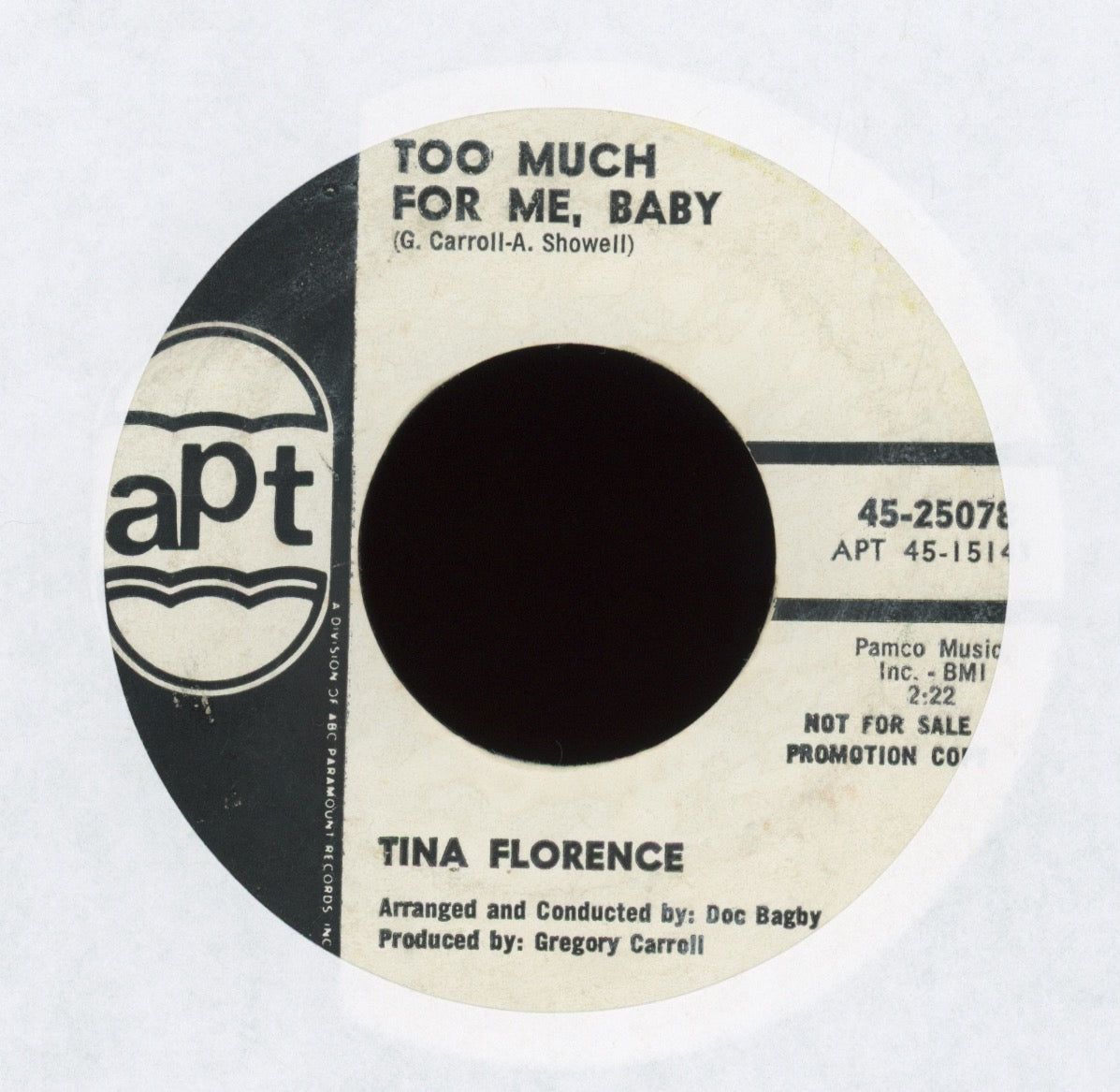 Tina Florence - Too Much For Me, Baby on APT Promo Northern Soul 45