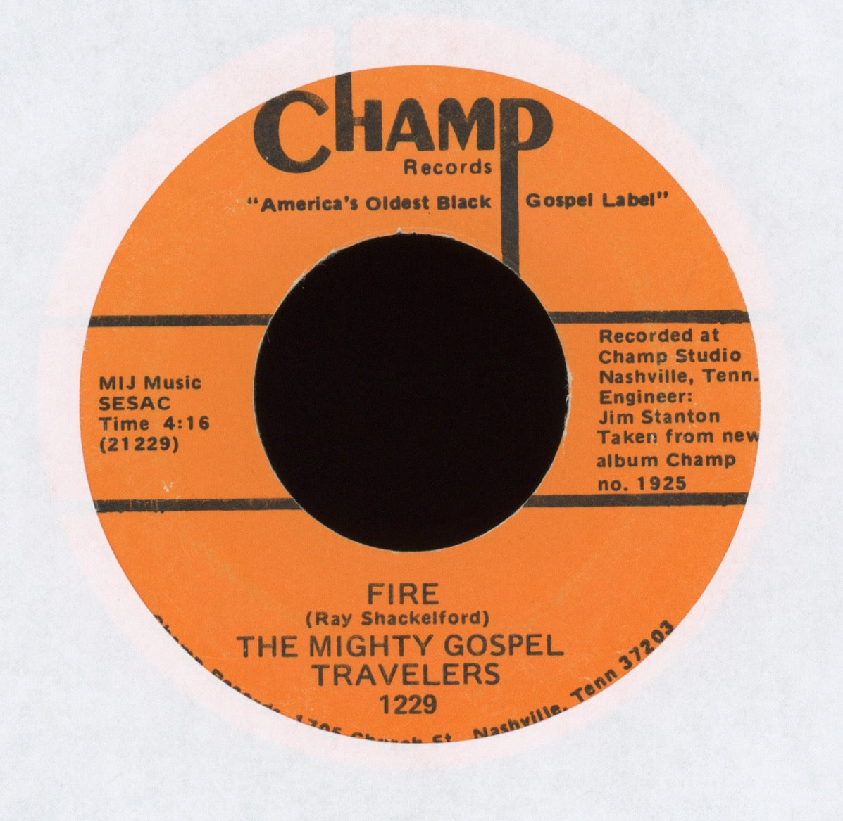 The Mighty Gospel Travelers - Fire on Champ Gospel Soul 45