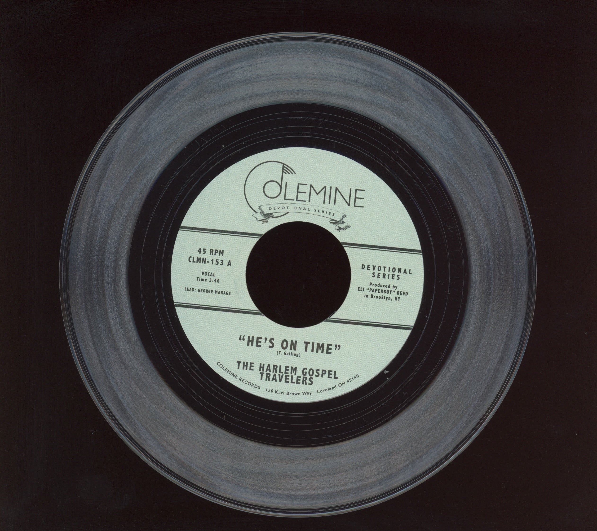 The Harlem Gospel Travelers - He's On Time on Colemine Ltd Clear Vinyl 45 With Pic Sleeve