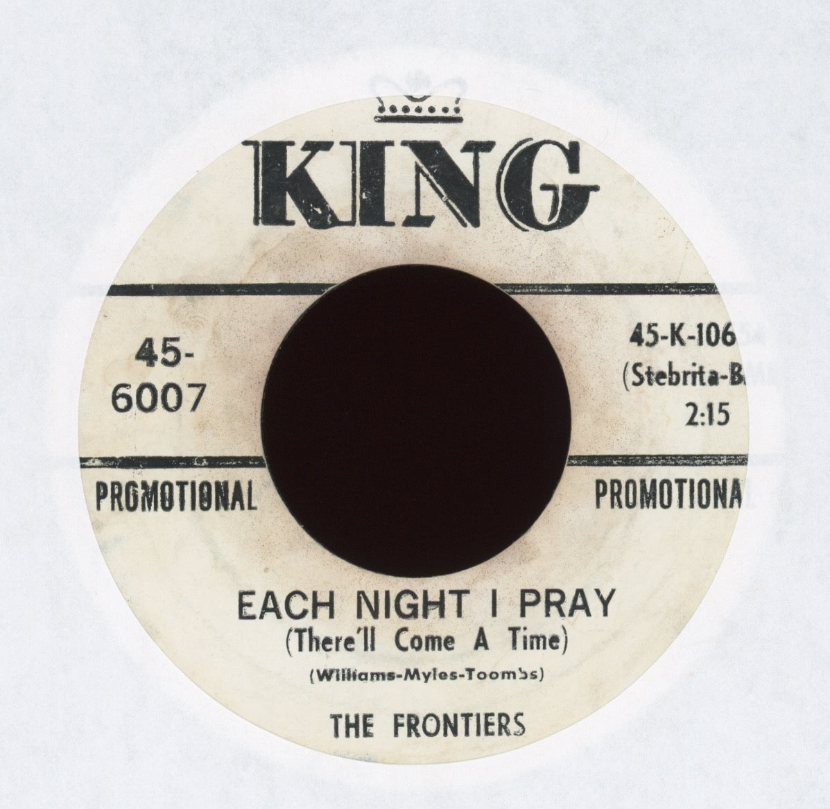 The Frontiers - Each Night I Pray (There'll Come A Time) on King Promo R&B Doo Wop 45