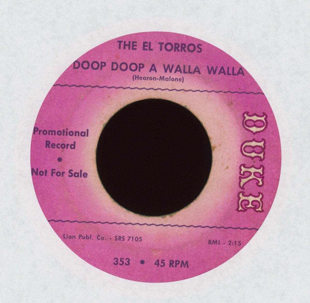 The El Torros - Doop Doop A Walla Walla on Duke Promo R&B 45