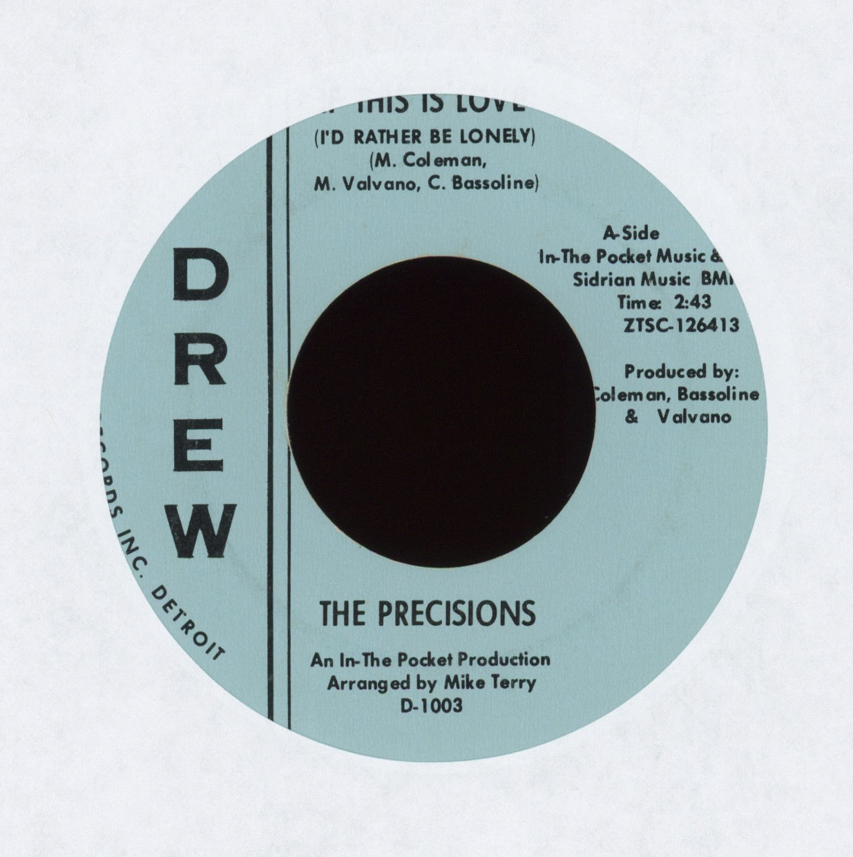 The Precisions - If This Is Love (I'd Rather Be Lonely) on Drew Northern Soul 45