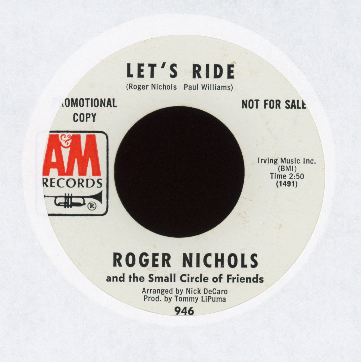 Roger Nichols & The Small Circle Of Friends - Let's Ride on A&M Promo  Sunshine Pop 45