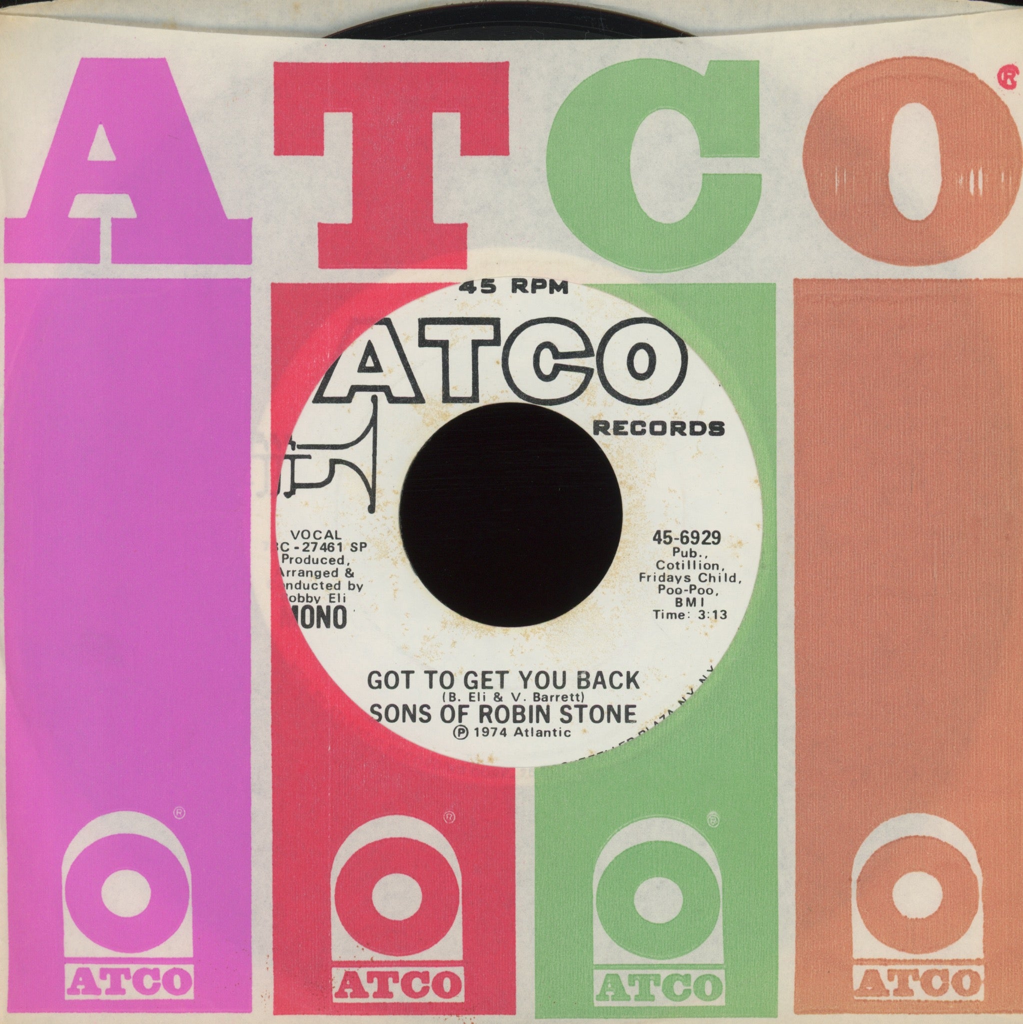 Sons of Robin Stone - Got To Get You Back on Atco Promo Northern Soul 45