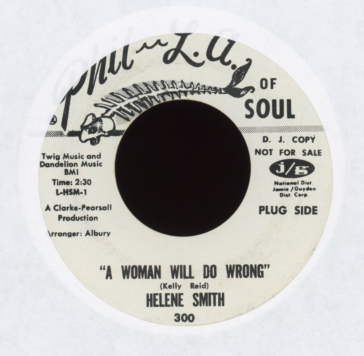 Helene Smith - A Woman Will Do Wrong on Phil L.A. of Soul Promo Soul 45