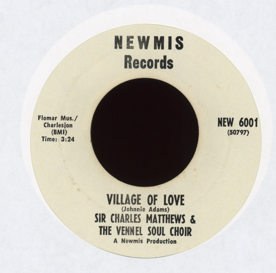 Sir Charles Matthews - That Soul Thing on Newmiss Gospel Rocker 45