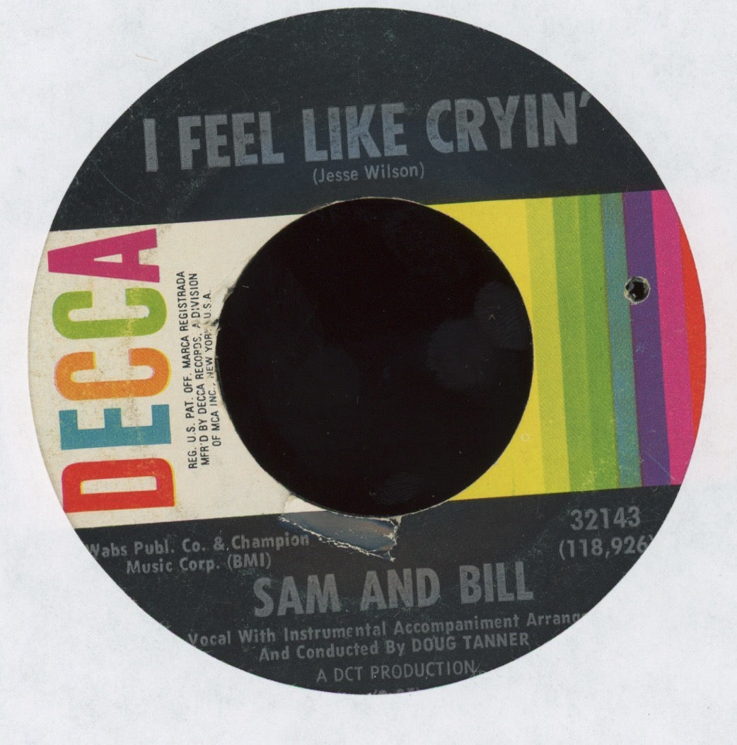 Sam And Bill - I Feel Like Cryin' on Decca Northern Soul 45