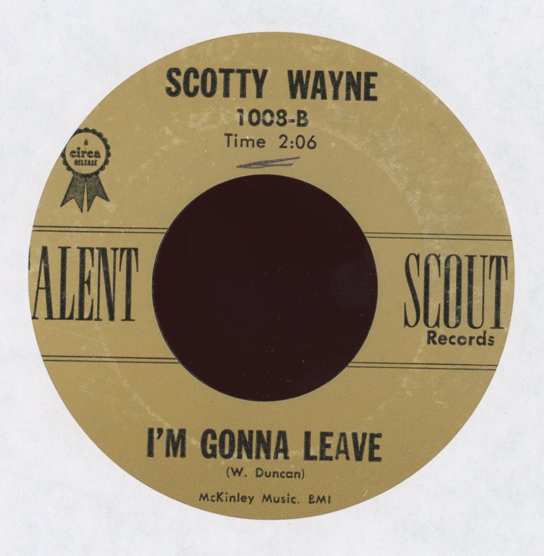 Scotty Wayne - I'm Gonna Leave on Talent Scout Rockabilly 45