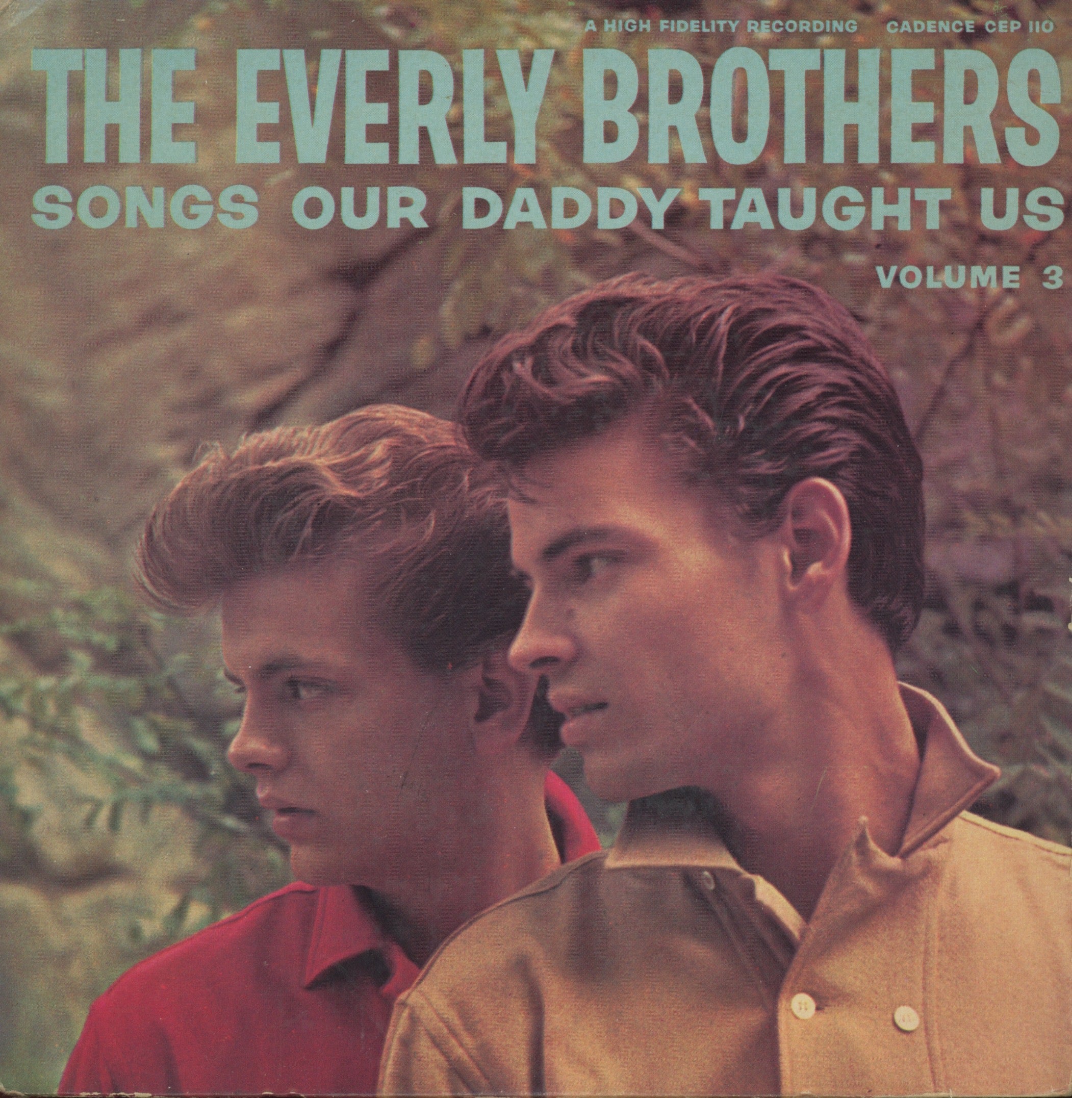 Everly Brothers - Songs Our Daddy Taught Us Volume 3 on Cadence CEP 110 45 EP With Picture Cover