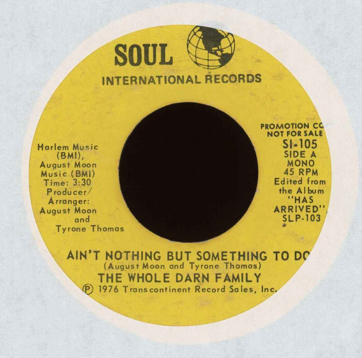 The Whole Darn Family - Ain't Nothing But Something To Do on Soul International Promo Funk 45